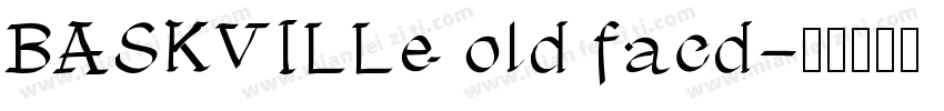 BASKVILLe old facd字体转换